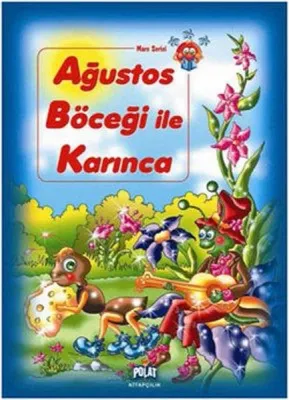 Ağustos Böceği ile Karınca - Mars Serisi