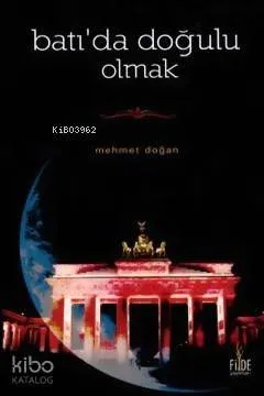 Batı'da Doğulu Olmak