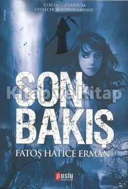 Son Bakış