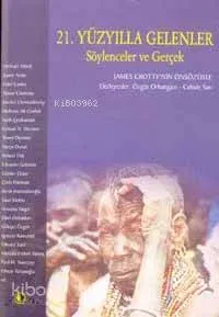 21.yüzyılla Gelenler