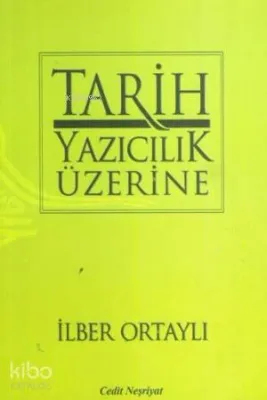 Tarih Yazıcılık Üzerine