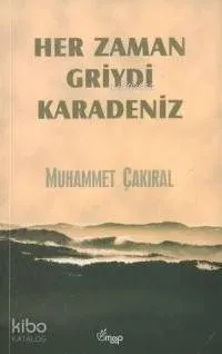 Her Zaman Griydi Karadeniz