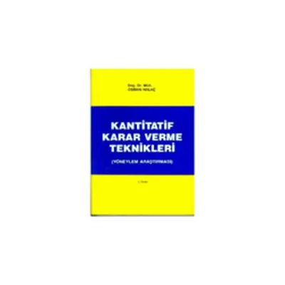 Kantitatif Karar Verme Teknikleri