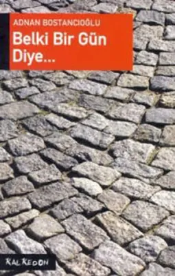 Belki Bir Gün Diye
