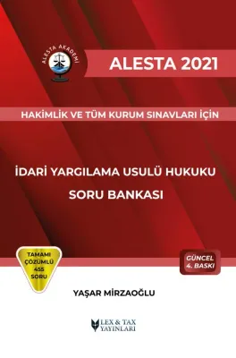 Alesta İdari Yargılama Usulü Hukuku Soru Bankası Yaşar Mirzaoğlu Alesta İdari Yargılama Usulü Hukuku Soru Bankası Yaşar Mirzaoğlu