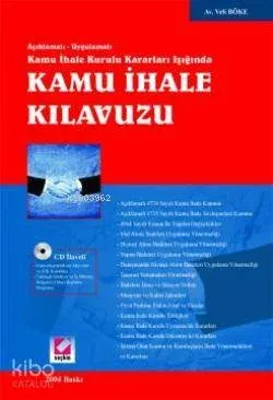 Kamu İhale Kurulu Kararları Işığında - Açıklamalı Uygulamalı Kamu İhale Kılavuzu