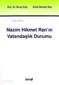 Nazım Hikmet Ran'ın Vatandaşlık Durumu