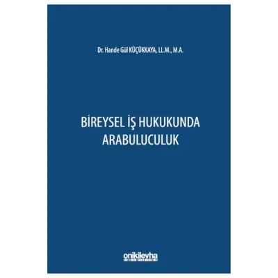 Bireysel İş Hukukunda Arabuluculuk