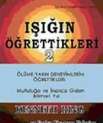 Işığın Öğrettikleri 2