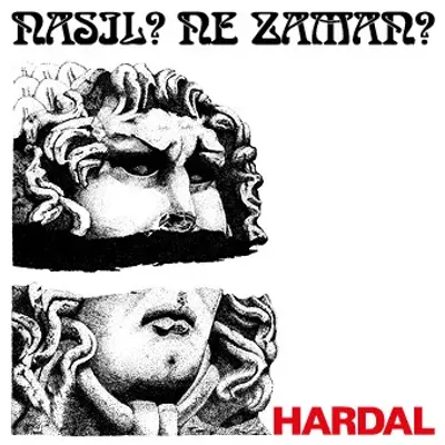 Hardal ‎– Nasıl? Ne Zaman? CD