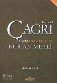 Evrensel Çağrı Kur'an Meali - İniş Sırasına Göre