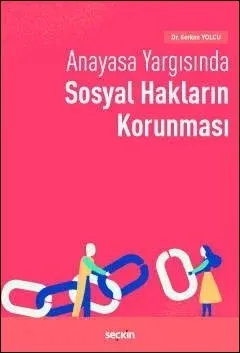 Anayasa Yargısında Sosyal Hakların Korunması