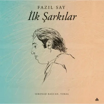 Fazıl Say - İlk Şarkılar  LP