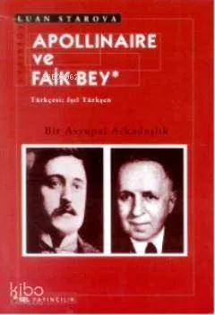 Apollinaire ve Faik Bey