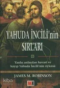Yahuda İncili'nin Sırları