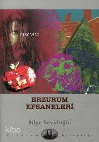 Erzurum Efsaneleri
