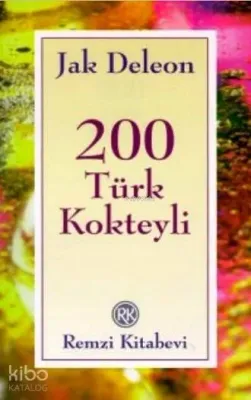 200 Türk Kokteyli