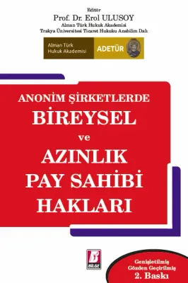 Anonim Şirketlerde Bireysel ve Azınlık Pay Sahibi Hakları