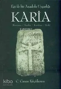 Karia - Ege'de Bir Anadolu Uygarlığı