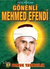 Gönenli Mehmed Efendi (Evliya-007)