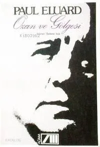 Ozan ve Gölgesi Paul Eluard
