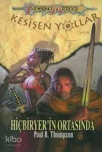 Hiçbiryer'in Ortasında Paul B. Thompson
