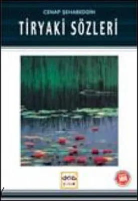 Tiryaki Sözleri