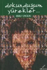 Dokunduğum Yürekler...