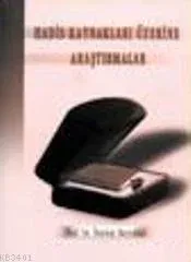 Hadis Kaynakları Üzerine Araştırmalar