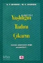 Yaşlılığın Tadını Çıkarın
