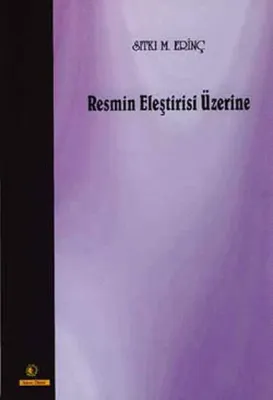 Resmin Eleştirisi Üzerine