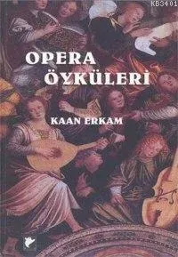 Opera Öyküleri