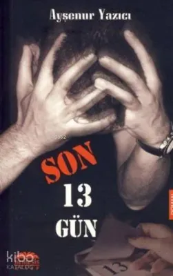 Son 13 Gün