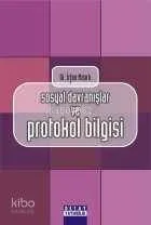 Sosyal Davranışlar ve Protokol Bilgisi