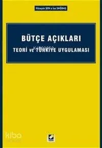 Bütçe Açıkları Teori ve Türkiye Uygulaması
