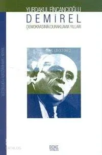 Demirel Demokrasinin Duraklama Yılları