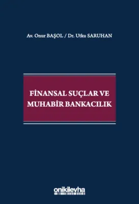 Finansal Suçlar ve Muhabir Bankacılık Onur Başol