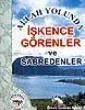 Allah Yolunda İşkence Görenler ve Sabredenler