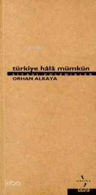 Türkiye Hala Mümkün