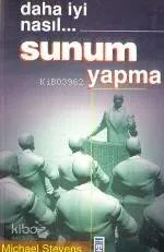 Daha Iyi Nasıl... Sunum Yapma