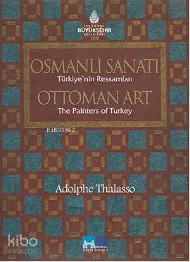 Osmanlı Sanatı Türkiye'nin Ressamları