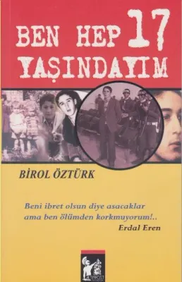 Ben Hep 17 Yaşındayım Birol Öztürk