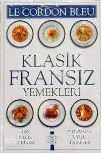 Klasik Fransız Yemekleri