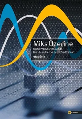 Miks Üzerine Ufuk Önen