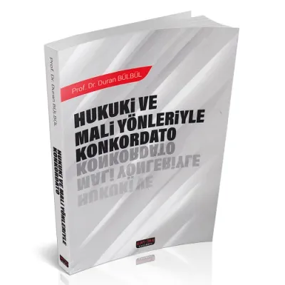 Hukuki ve Mali Yönleriyle Konkordato