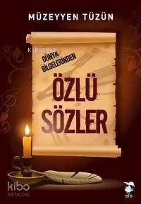 Dünya Bilgelerinden Özlü Sözler