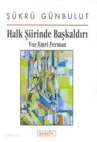 Halk Şiirinde Başkaldırı