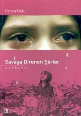 Savaşa Direnen Şiirler / Antoloji