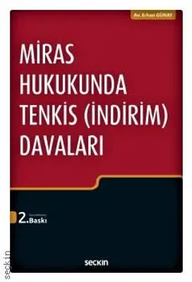 Miras Hukukunda Tenkis (İndirim) Davaları