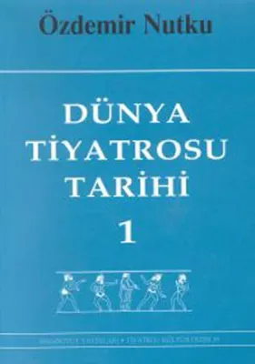 Dünya Tiyatrosu Tarihi 1